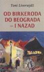 Od Birkeroda do Beograda - i nazad Od Birkeroda do Beograda - i nazad