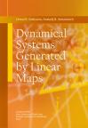 Dynamical Systems Generated by Linear Maps Dynamical Systems Generated by Linear Maps