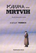 Pobuna večno mrtvih - kratki fantastični roman