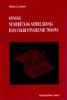Osnove numeričkog modeliranja ravanskih otvorenih tokova