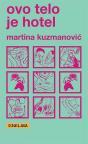 Ovo telo je hotel Ovo telo je hotel