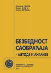 Bezbednost saobraćaja: Metode i analize Bezbednost saobraćaja: Metode i analize