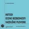 Metodi ocene bezbednosti vazdušne plovidbe Metodi ocene bezbednosti vazdušne plovidbe