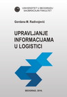 Upravljanje informacijama u logistici Upravljanje informacijama u logistici