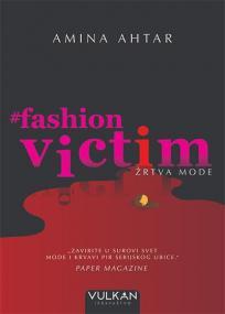 Fashionvictim: Žrtva mode