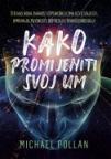 Kako promijeniti svoj um Kako promijeniti svoj um