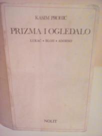 PRIZMA I OGLEDALO - Djerdj Lukac - Ernst Bloh - Teodor V. Adorno