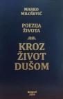 Kroz život dušom: Poezija života Kroz život dušom: Poezija života