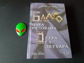 BLAGO CARA RADOVANA - JUTRA SA LEUTARA