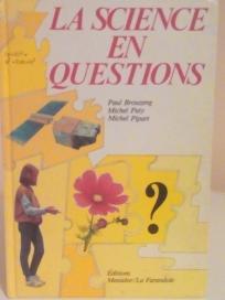LA SCIENCE EN QUESTIONS