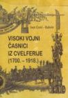 Visoki vojni časnici iz Cvelferije (1700. - 1918.) Visoki vojni časnici iz Cvelferije (1700. - 1918.)