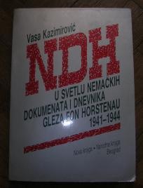 NDH u svetlu nemačkih dokumenata i dnevnika Gleza fon Horstenau 1941 - 1945