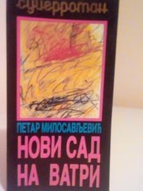 NOVI SAD NA VATRI