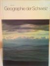 GEOGRAPHIE DER SCHWEIZ