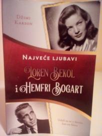 NAJVECE LJUBAVI- LOREN BEKOL I HEMFRI BOGART