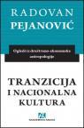 Tranzicija i nacionalna kultura Tranzicija i nacionalna kultura