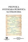 Prepiska Svetozara Petrovića sa strancima Prepiska Svetozara Petrovića sa strancima