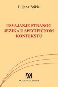 Usvajanje stranog jezika u specifičnom kontekstu
