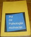 PSIHOLOGIJA MOTIVACIJE 
