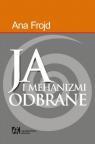 Ja i mehanizmi odbrane Ja i mehanizmi odbrane
