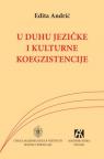 U duhu jezičke i kulturne koegzistencije U duhu jezičke i kulturne koegzistencije