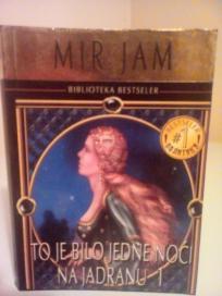 TO JE BILO JEDNE NOCI NA JADRANU -I