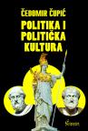 Politika i politička kultura Politika i politička kultura