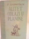 ALITET ODLAZI U PLANINE - roman