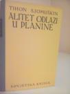 ALITET ODLAZI U PLANINE - roman