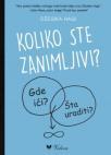 Koliko ste zanimljivi? Koliko ste zanimljivi?