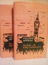 SLAVA JE KAO MAMUZA I-II