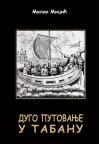 Dugo putovanje u Tabanu Dugo putovanje u Tabanu