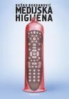 Medijska higijena Medijska higijena