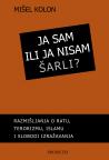 Ja sam ili ja nisam Šarli? Ja sam ili ja nisam Šarli?