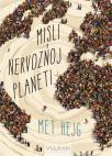 Misli o nervoznoj planeti Misli o nervoznoj planeti