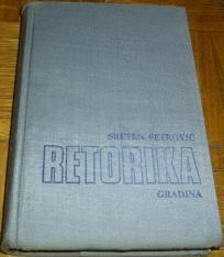 RETORIKA : TEORIJSKO I ISTORIJSKO RAZMATRANJE
