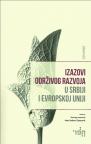 Izazovi održivog razvoja u Srbiji i Evropskoj Uniji Izazovi održivog razvoja u Srbiji i Evropskoj Uniji
