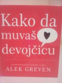 KAKO DA MUVAS DEVOJCICU