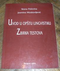 Uvod u opštu lingvistiku	Vesna Polovina, Jasmina Moskovljević		