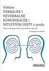 Veština verbalne i neverbalne komunikacije i intuitivni oseti u poslu Veština verbalne i neverbalne komunikacije i intuitivni oseti u poslu