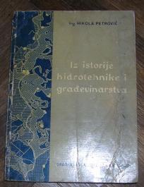 Iz istorije hidrotehnike i građevinarstva