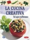 La cucina creativa dal sapore mediterranea