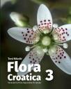 Flora Croatica 3: Vaskularna flora Republike Hrvatske Flora Croatica 3: Vaskularna flora Republike Hrvatske