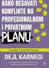 Kako rešavati konflikte na profesionalnom i privatnom planu Kako rešavati konflikte na profesionalnom i privatnom planu