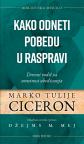 Kako odneti pobedu u raspravi Kako odneti pobedu u raspravi