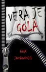 Vera je gola