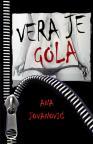 Vera je gola Vera je gola