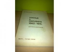 UŽICE I OKOLINA 1862-1914