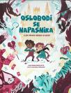 Oslobodi se napasnika: Sledi primere heroja iz bajki! Oslobodi se napasnika: Sledi primere heroja iz bajki!