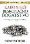 Kako steći beskonačno bogatstvo Kako steći beskonačno bogatstvo